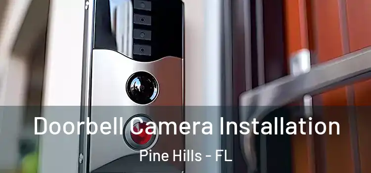  Doorbell Camera Installation Pine Hills - FL