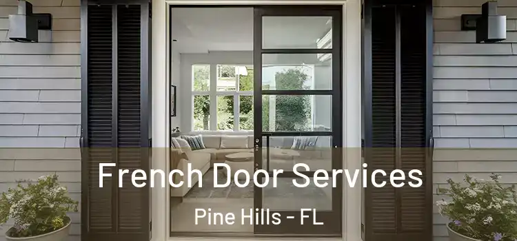 French Door Services Pine Hills - FL