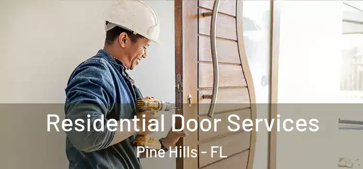 Residential Door Services Pine Hills - FL