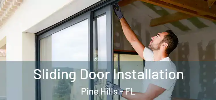 Sliding Door Installation Pine Hills - FL