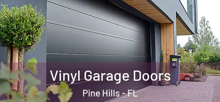  Vinyl Garage Doors Pine Hills - FL